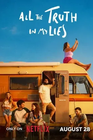 All the Truth in My Lies 2026 Season 1 Hindi-Spanish Audio [ALL EPISODES] - Movierulz