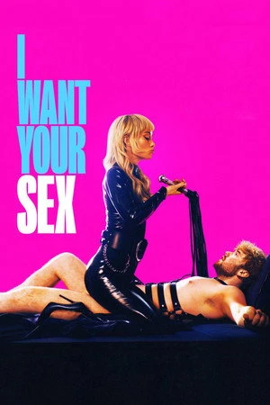 I Want Your Sex 2026 English Dual Audio - Movierulz
